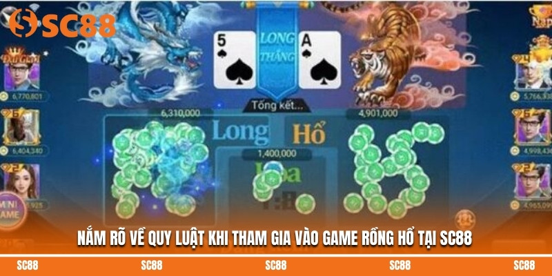 Nắm rõ về quy luật khi tham gia vào game Rồng Hổ tại SC88